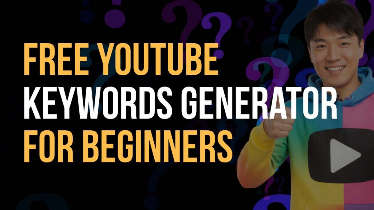 free youtube keywords generator for beginners that is easy to use